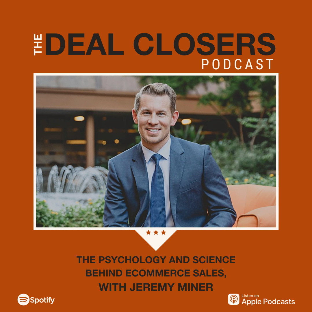Jeremy Miner Deal Closers Podcast