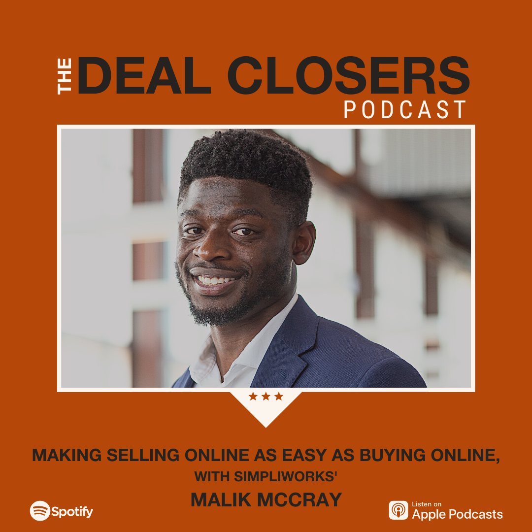 Malik McCray Simpliworks Deal Closers Podcast