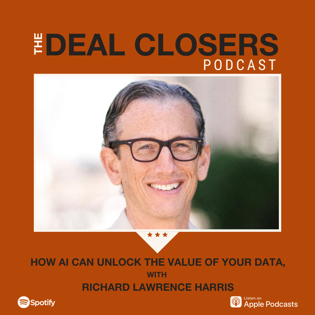 Richard Harris Deal Closers Podcast